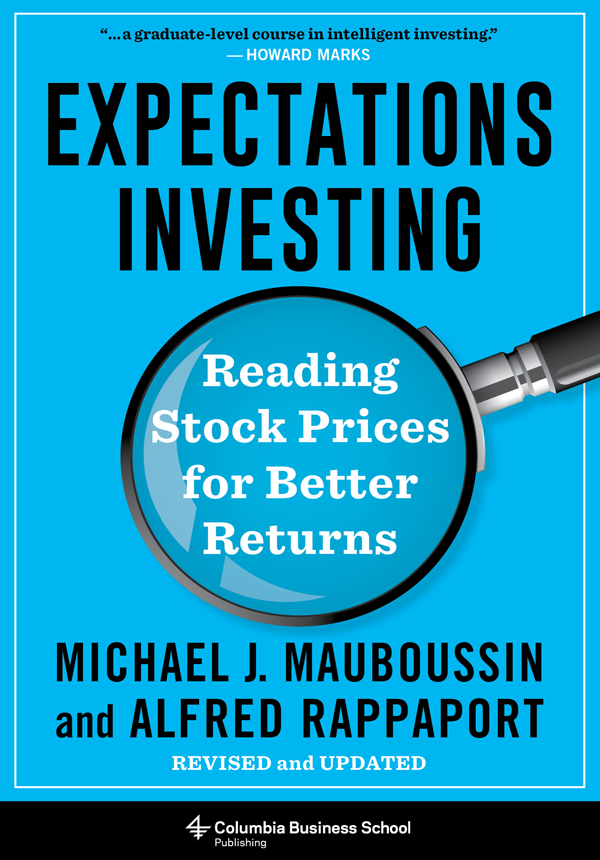 Expectations Investing Columbia University Press Publishers Since - photo 1