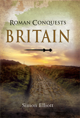 Simon Elliott Britain (Roman Conquests)