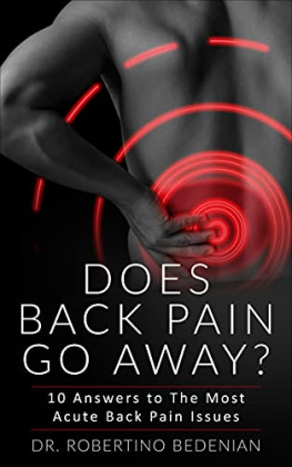 Bedenian Does Back Pain Go Away? 10 Answers To The Most Acute Back Pain Issues