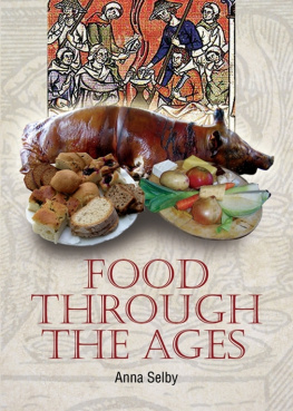 Anna Selby - Food Through the Ages