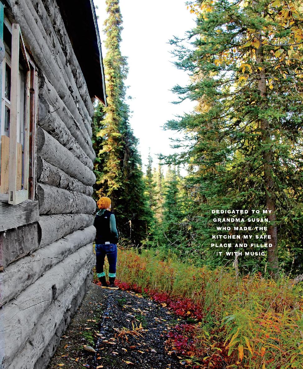 CONTENTS BY KIM SUNE FOREWORD Maya Wilsons beloved blog Alaska From - photo 5