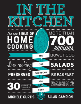 Michele Curtis - In the Kitchen : the New Bible of Home Cooking.