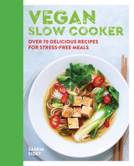 Saskia Sidey - Vegan slow cooking.