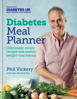 Phil Vickery Diabetes meal planner : deliciously simple recipes and weekly weight-loss menus