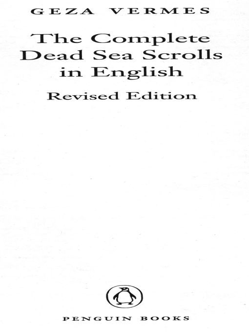 Table of Contents PENGUIN BOOKS THE COMPLETE DEAD SEA SCROLLS IN ENGLISH Geza - photo 1