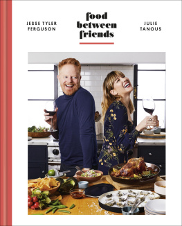 Jesse Tyler Ferguson - Food between friends