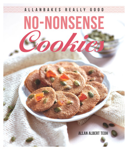 Allan Albert Teoh - AllanBakes Really Good No-Nonsense Cookies