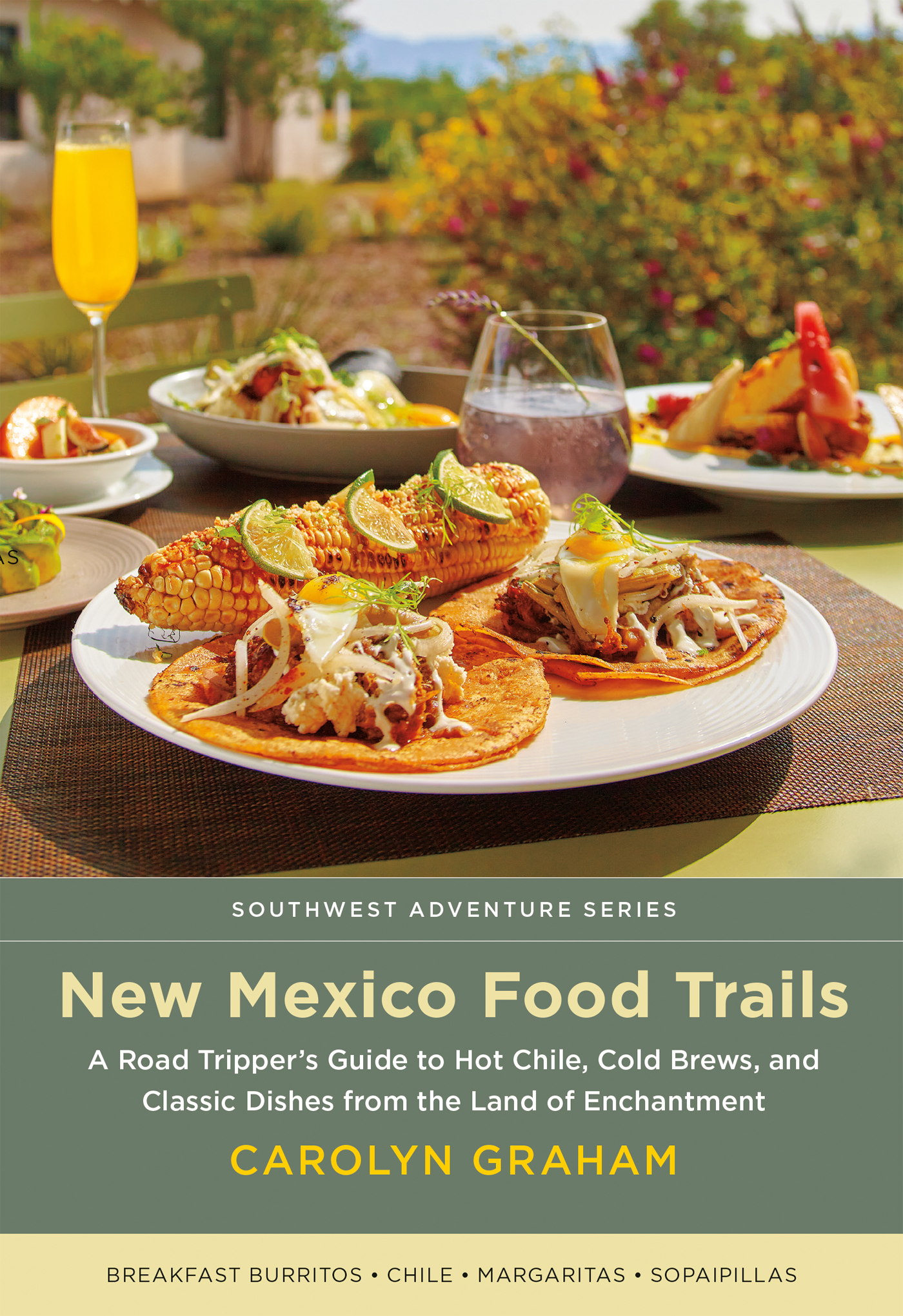 NEW MEXICO FOOD TRAILS New Mexico Food Trails A Road Trippers Guide to Hot - photo 1