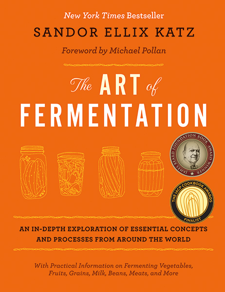 THE ART OF FERMENTATION An In-Depth Exploration of Essential Concepts and - photo 5