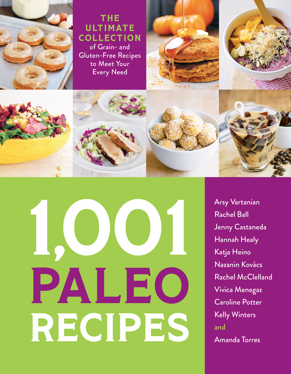 THE ULTIMATE COLLECTION of Grain- and Gluten-Free Recipes to Meet Your - photo 1