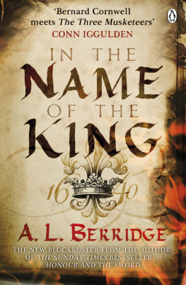 A L Berridge - In the Name of the King