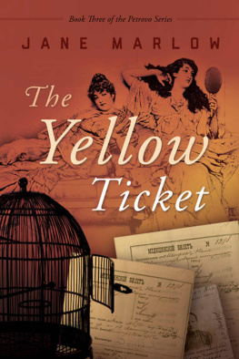 Jane Marlow The Yellow Ticket (Petrovo Book 3)