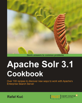 Rafal Ku - Apache Solr 3.1 Cookbook