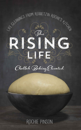 Rochie Pinson The Rising Life: Challah Baking Elevated.