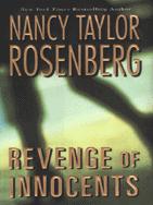 REVENGE OF INNOCENTS REVENGE OF INNOCENTS NANCY TAYLOR ROSENBERG - photo 1