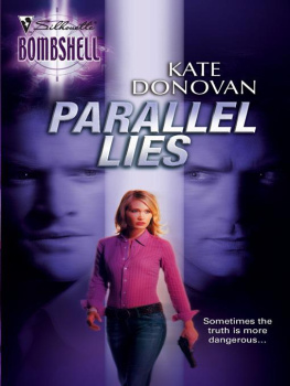 Kate Donovan Parallel Lies (Silhouette Bombshell)