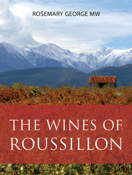 Rosemary George The wines of Roussillon