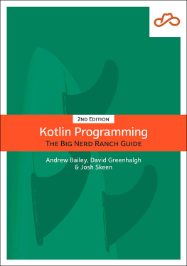 David Greenhalgh - Kotlin Programming: The Big Nerd Ranch Guide