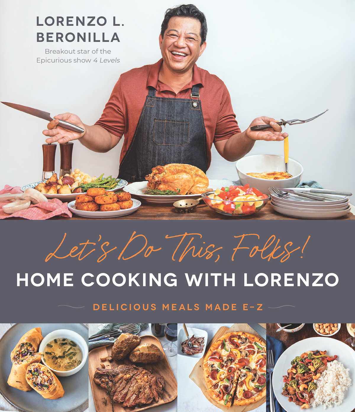 Lets Do This Folks HOME COOKING WITH LORENZO DELICIOUS MEALS MADE E-Z - photo 1