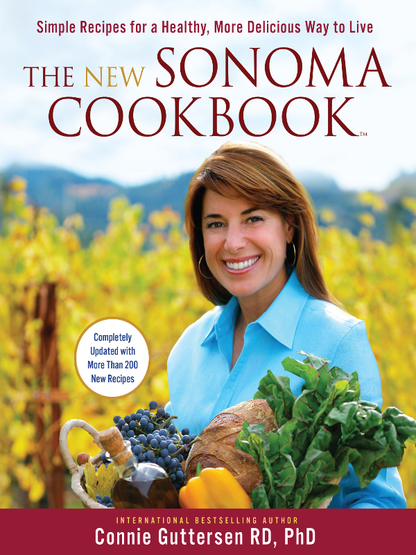 THE NEW SONOMA COOKBOOK INTERNATIONAL BEST-SELLING AUTHOR Connie - photo 1