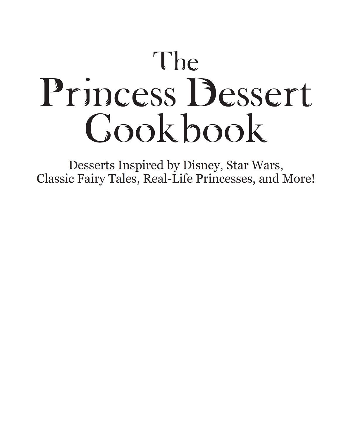 Published originally under the title Desserts de princesses et de princes - photo 2