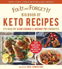 Hope Comerford Fix-It and Forget-It Big Book of Keto Recipes: 275 Healthy Slow Cooker and Instant Pot Favorites