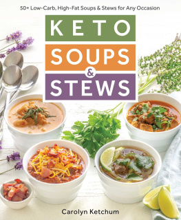 Carolyn Ketchum Keto Soups & Stews