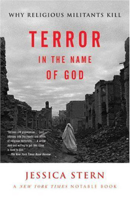 Jessica Stern - Terror in the Name of God: Why Religious Militants Kill