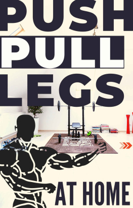 Eric Kruczek The Push Pull Legs Weight Workout (PPL): At Home