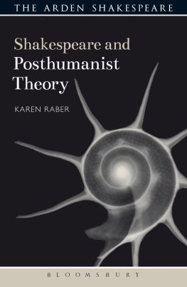 Karen Raber - Shakespeare and Posthumanist Theory