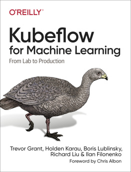 Trevor Grant - Kubeflow for Machine Learning: From Lab to Production