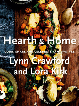 Lynn Crawford - Cook, Share, and Celebrate Family-Style