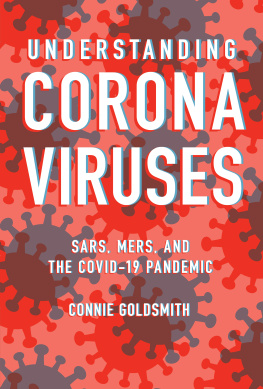 Connie Goldsmith - Understanding Coronaviruses: SARS, MERS, and the COVID-19 Pandemic