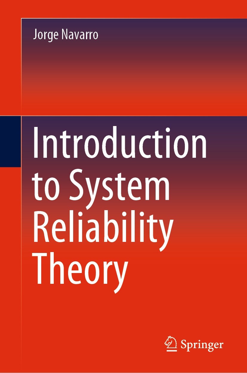 Book cover of Introduction to System Reliability Theory Jorge Navarro - photo 1