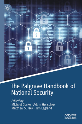 Michael Clarke - The Palgrave Handbook of National Security