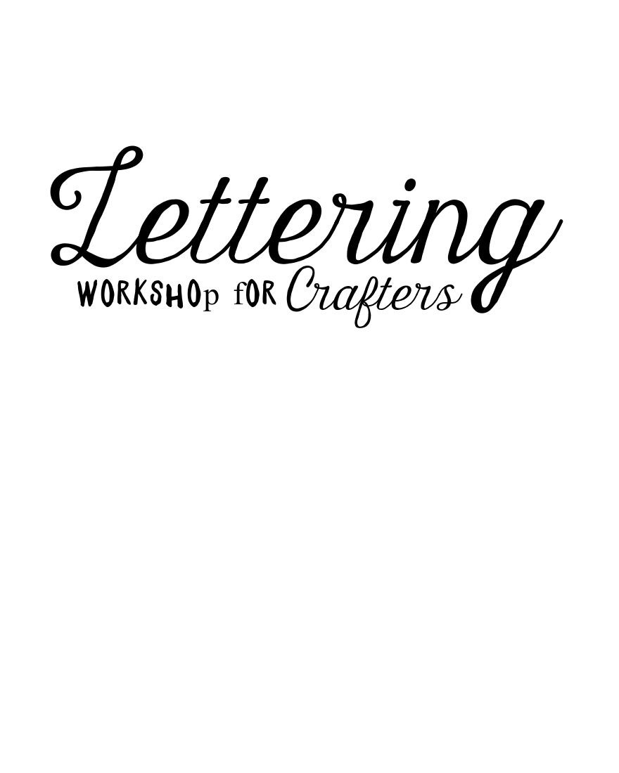 Lettering Workshop for Crafters Create Over 50 Personalized Alphabets for Notecards Decorations Gifts and More Design Originals Includes Tips Techniques Lettering 101 Advice Borders Corners - photo 3