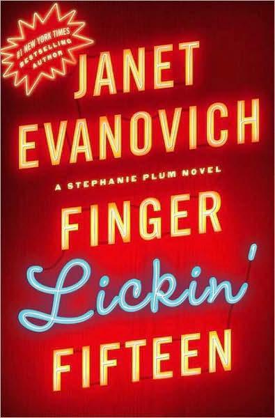 FINGER LICKIN FIFTEEN Also by Janet Evanovich Fearless Fourteen Lean - photo 1