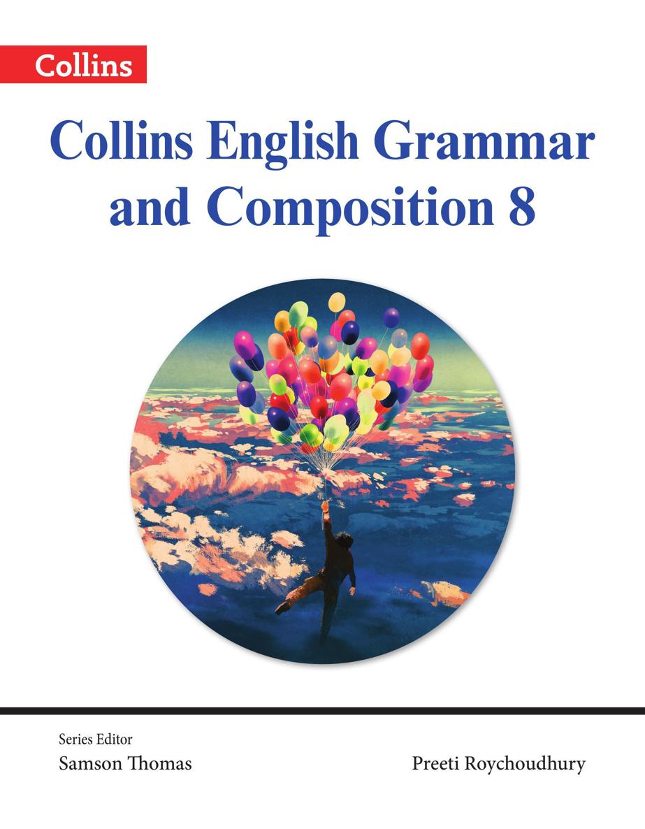 Collins English Grammar and Composition-8 - photo 3