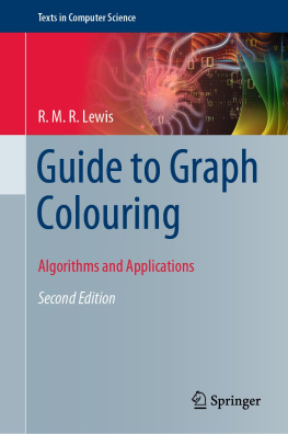 R. M. R. Lewis - Guide to Graph Colouring: Algorithms and Applications