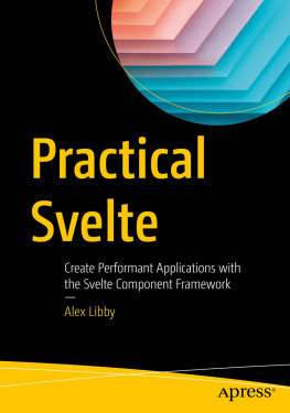 Alex Libby - Practical Svelte: Create Performant Applications with the Svelte Component Framework