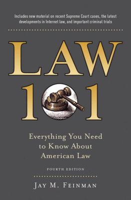 Jay Feinman - Law 101: Everything You Need to Know About American Law