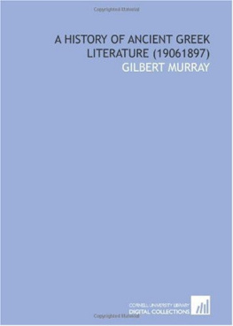 Gilbert Murray - A History of Ancient Greek Literature (19061897)