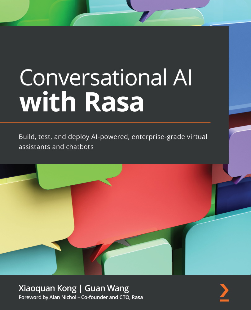 Conversational AI with Rasa Build test and deploy AI-powered - photo 1