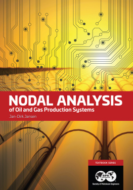 Jan Dirk Jansen - Nodal Analysis of Oil and Gas Production Systems: Textbook 15