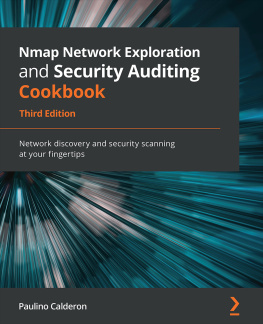 Paulino Calderon - Nmap Network Exploration and Security Auditing Cookbook: Network discovery and security scanning at your fingertips