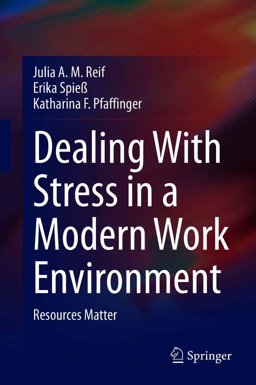 Book cover of Dealing with Stress in a Modern Work Environment Julia A M - photo 1