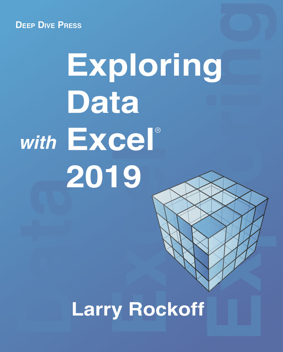 Exploring Data with Excel 2019 Larry Rockoff Exploring Data with Excel - photo 1