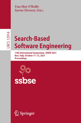 Una-May OReilly (editor) - Search-Based Software Engineering: 13th International Symposium, SSBSE 2021, Bari, Italy, October 11–12, 2021, Proceedings