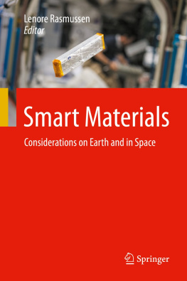Lenore Rasmussen - Smart Materials: Considerations on Earth and in Space