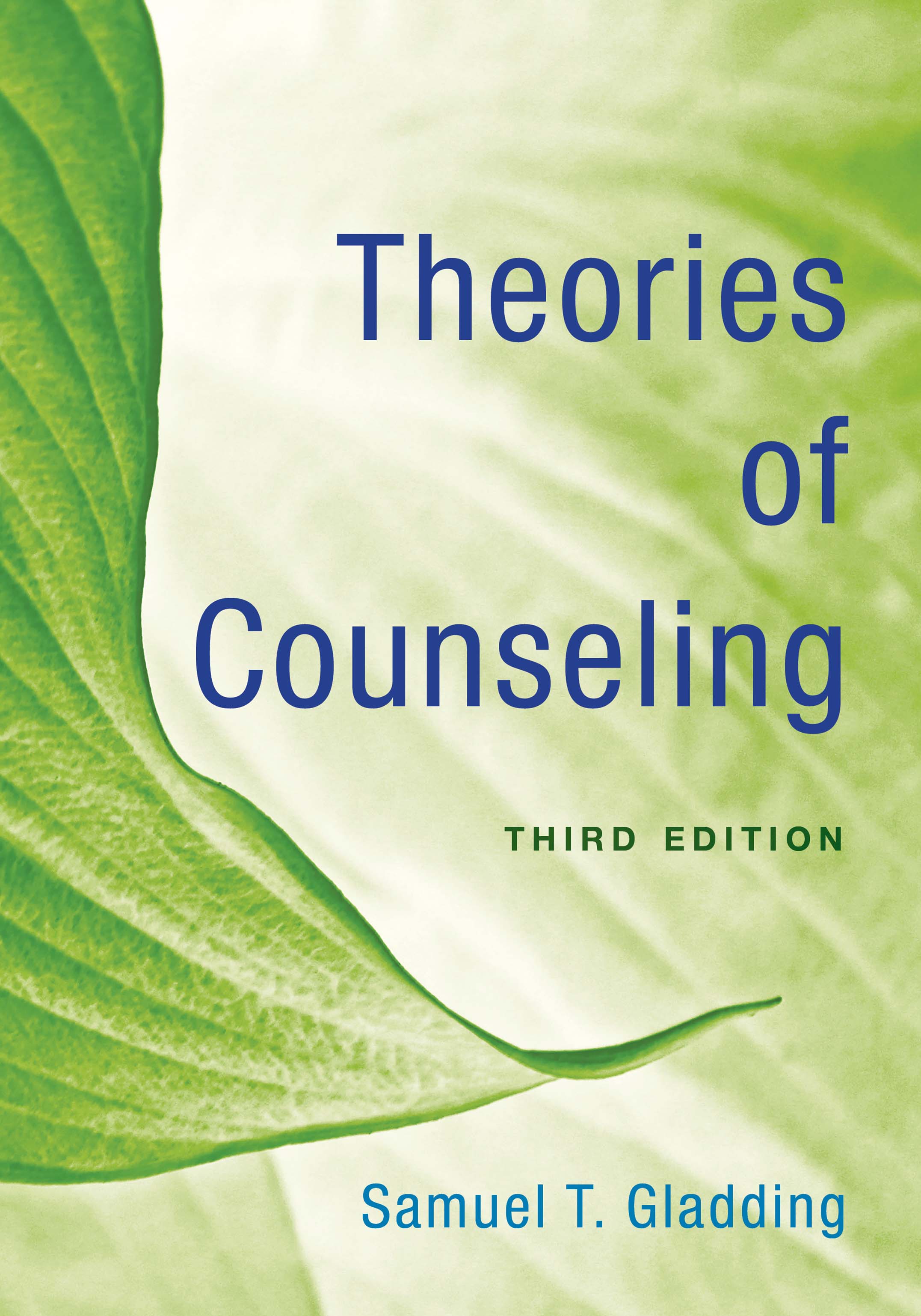 THEORIES OF COUNSELING THIRD EDITION SAMUEL TGLADDING Wake Forest University - photo 1